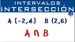 Intersección de intervalos  Operaciones con intervalos [upl. by Ajet]