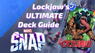 Lockjaws ULTIMATE Deck Guide for Marvel SNAP [upl. by Lerrej]