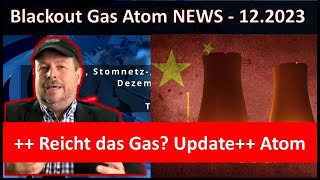 Blackout  Stromnetz  Gas  Atom amp Politik NEWS Dez 2023  TEIL I [upl. by Tiffie]