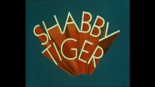 Shabby Tiger 1973 [upl. by Valeda]