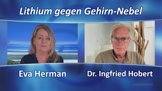 Dr Ingfried Hobert Lithium gegen GehirnNebel [upl. by Jaella797]