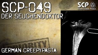 SCP049 Der Seuchendoktor  German Creepypasta Grusel Horror Hörbuch DEUTSCH [upl. by Eyram149]