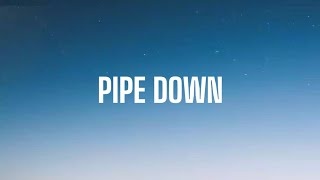 DRAKE  PIPE DOWN  LYRICS [upl. by Issi]