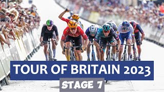 Tour of Britain 2023  Stage 7 Full Race [upl. by Yerfdog]