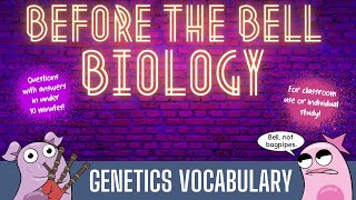 Genetics Vocabulary Before the Bell Biology [upl. by Theodoric717]