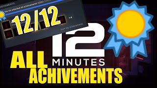 TWELVE MINUTES  ALL ACHIEVEMENTS GUIDE  STEAM amp XBOX [upl. by Lirba]