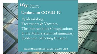 Covid19 Update Epidemiology Treatments and Vaccines Clotting amp the New Pediatric Syndrome [upl. by Orabel943]