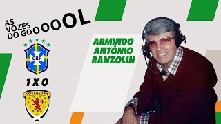 Brasil x Escócia 1990  Armindo Antônio Ranzolin [upl. by Alderman552]