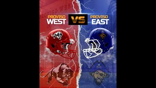 Proviso West vs Proviso East Football Rivalry Game [upl. by Fabian]