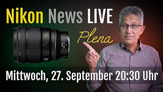 Nikon News LIVE Plena [upl. by Sion617]