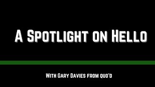 A Spotlight on Hello 1973 With Gary Davies from Quod [upl. by Amehr]