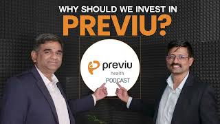 PREVIU HEALTH  A TOP INVESTMENT  RAKESH MENON [upl. by Aicinat975]