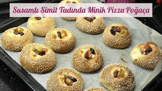 Susamlı Simit Tadında Minik Pizza Poğaça  Naciye Kesici  Yemek Tarifleri [upl. by Sanson]