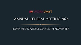 Workways Annual General Meeting 2024 [upl. by Devitt]