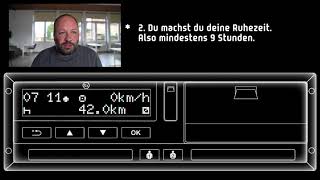 Nachtrag der täglichen Ruhezeit am DTCO 30  Digitaler Tachograph  Feierabend amp Arbeitsbeginn [upl. by Ardnot]