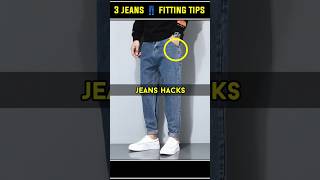 🔥3 Jeans Fitting Hacks  shorts jeans menfashion [upl. by Kahaleel279]