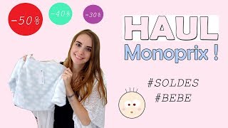 HAUL Soldes pour bébés chez Monoprix [upl. by Kelbee]