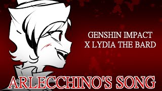 ARLECCHINO SONG  ‘Melodic Massacre’ by Lydia the Bard and bentomalin  Genshin Impact song [upl. by Cristiano337]