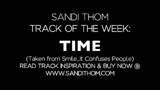 Sandi Thom  Time Track Of The Week [upl. by Laidlaw10]