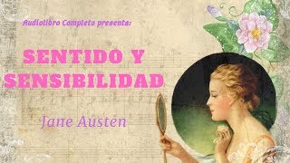 Audiolibro Completo quotSentido y Sensibilidadquot de Jane Austen  Voz Humana [upl. by Pincus]