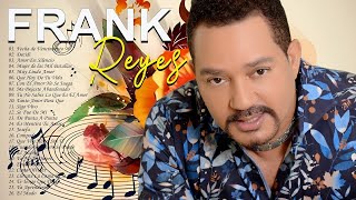 BACHATA CLASSICS NONSTOP HITS BY FRANK REYES [upl. by Aneladgam]