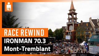 2023 IRONMAN 703 MontTremblant Race Rewind [upl. by Elocin]