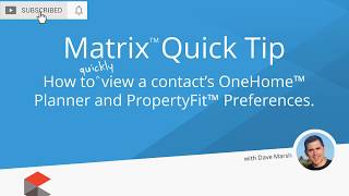 Matrix Quick Tip  View a Contacts OneHome™ Planner and PropertyFit™ Preferences [upl. by Daren600]