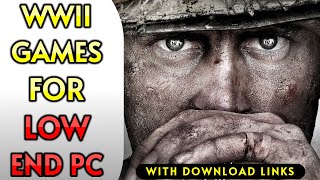 Best WORLD WAR 2 Games For Low End Pc  Best Military War games for PC With Download LINKS [upl. by Aieka]