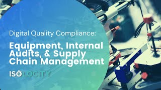 Equipment Audits amp Supply Chain Management  Isolocity Quality Management System [upl. by Kerrin776]