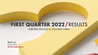 Shells first quarter 2022 results presentation  Investor Relations [upl. by Hardman]