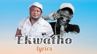 D kandjafa feat Tate Buti  Ekwatho Lyrics [upl. by Ainolloppa]