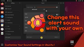 How to Change the Notification Alert Sound in Ubuntu [upl. by Nevil740]