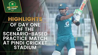 Highlights of day one of the scenariobased practice match at Pindi Cricket Stadium [upl. by Aynwad]