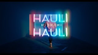 HDhami  Hauli Hauli  Shaan amp Verinder  Official Video  Latest Punjabi Song [upl. by Felske]