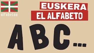 El ABECEDARIO en EUSKERA  Aprende EUSKERA  Nivel BÁSICO [upl. by Alexandria]