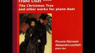 Liszt  Christmas Tree  Piano Four Hands  quotPsallitequot 241 min and quotO Heilige Nachtquot [upl. by Brockie753]