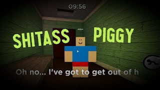 Hey Shitass Wanna See Me Speedrun Roblox Piggy [upl. by Gefell824]