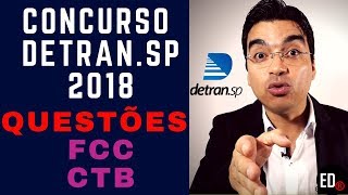 CONCURSO DETRANSP 2018  QUESTÕES  FCC  CTB  19 [upl. by Inalawi]