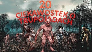 20 CIEKAWOSTEK O TRUPOJADACH  WIEDŹMIN [upl. by Enyamart]