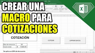 COMO HACER MACROS PARA COTIZACIONES O PRESUPUESTOS CON BOTONEN DE LIMPIAR INFORMACION EJECUTABLES [upl. by Fabe244]