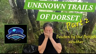 Secret Dorset  Hidden Trails and Forgotten Paths Part 2 In Treacherous UK Weather [upl. by Anim]