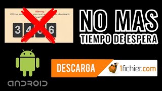 Método para saltar el tiempo de espera de 1fichier en Android sin apps [upl. by Othilia]