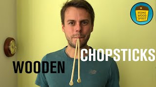 How To Make Your Own Wooden Chopsticks [upl. by Langan753]