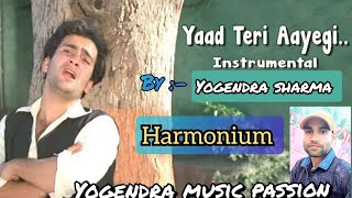 yaad teri aayegi mujhko bada satayegiharmonium Yogendra sharma [upl. by Ettevol185]