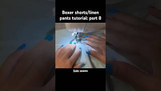 Making boxer shorts and scandi pants tutorial part 8  sewing the sides together pants [upl. by Ihp]