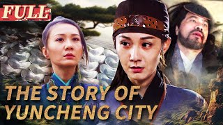 【ENG SUB】The Story of Yuncheng City  ActionCostume Drama  China Movie Channel ENGLISH [upl. by Yasibit]