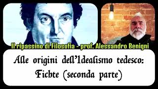 Fichte alle origini dellIdealismo tedesco parte 2 [upl. by Lewison]