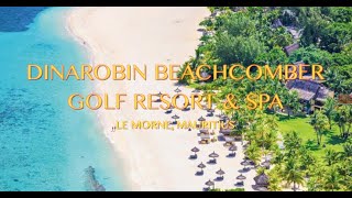 DINAROBIN BEACHCOMBER GOLF RESORT amp SPA MAURITIUS [upl. by Zerelda]