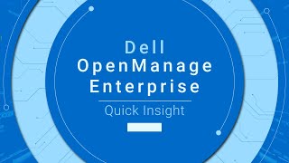 OpenManage Quick Insight OME Overview [upl. by Greff778]