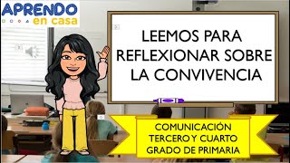 APRENDO EN CASA  Leemos para reflexionar sobre la convivencia [upl. by Halland]